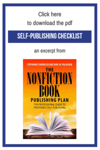Download the Self-Publishing Checklist, an excerpt from The Nonfiction Book Publishing Plan.